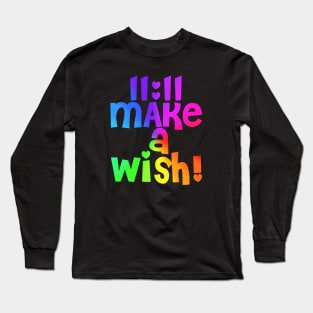 11:11 make a wish Long Sleeve T-Shirt